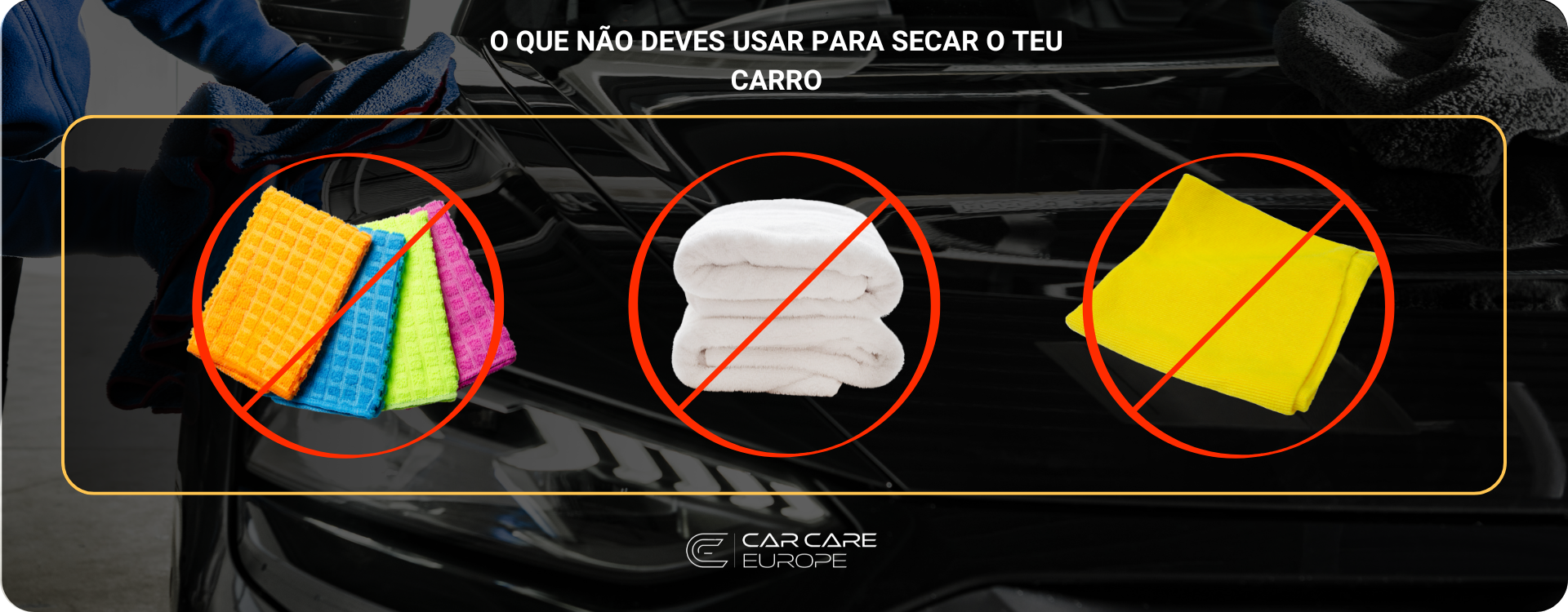 microfibras limpas e dedica-as exclusivamente à secagem da pintura